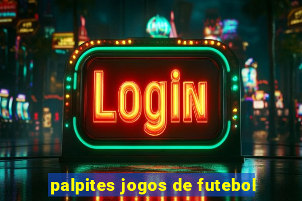 palpites jogos de futebol